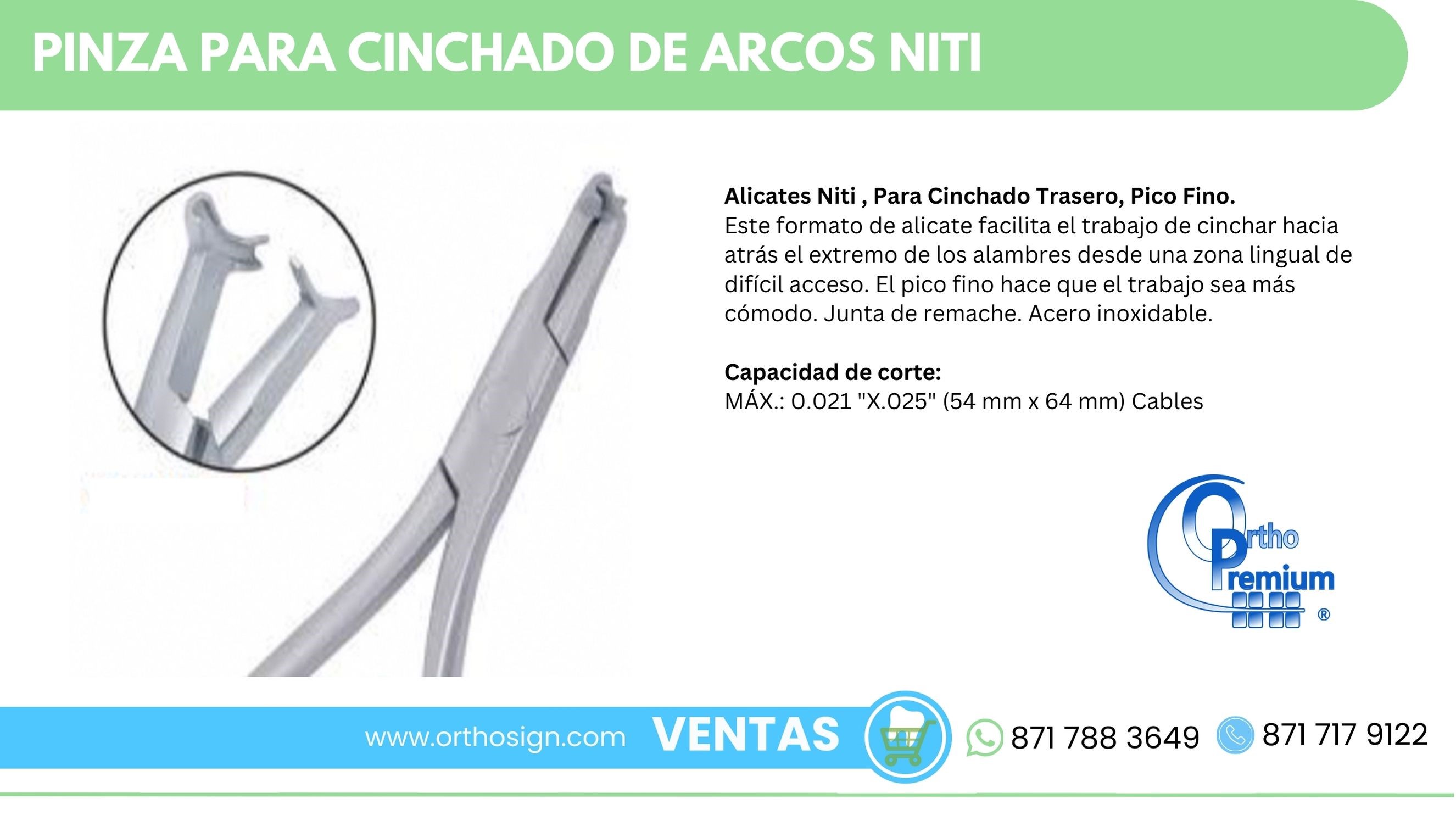 Pinza para Cinchado de Arcos Niti Ortho Premium ORTHOSIGN